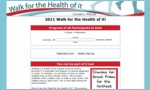 Walk for the Health of it, started in 2008, is an online program where participants can come on and register and get a log on each week with totals on their steps or their kilometres walked. It tracks individual progress so they can see how far they have walked themselves.